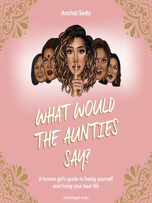 What Would the Aunties Say? - Audiobook